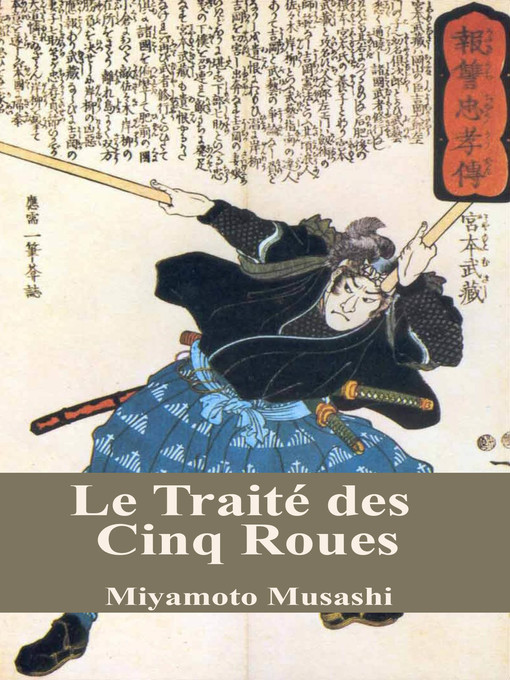 Title details for Le Traité des Cinq Roues by Musashi Miyamoto - Available